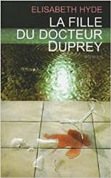 La fille du docteur duprey